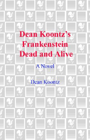 [Dean Koontz's Frankenstein 03] • Dean Koontz's Frankenstein